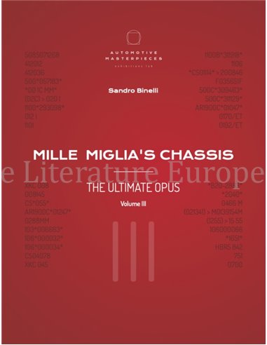 MILLE MIGLIA'S CHASSIS - THE ULTIMATE OPUS  - VOLUME III  (LIMITED TO 1500 PIECES)