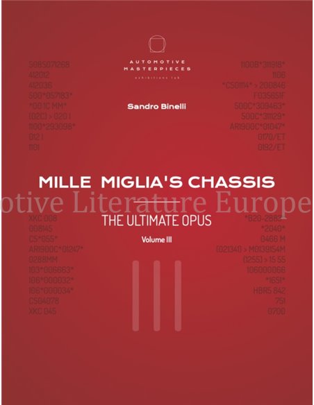 MILLE MIGLIA'S CHASSIS - THE ULTIMATE OPUS  - VOLUME III (LIMITIERT 1500 STUCK)