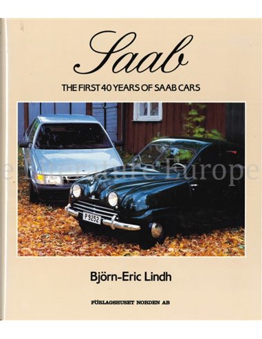 SAAB, THE FIRST 40 YEARS OF SAAB CARS