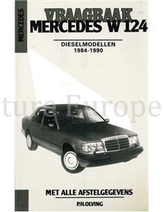 1984 - 1990 MERCEDES BENZ E KLASSE DIESEL VRAAGBAAK NEDERLANDS