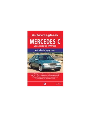 1993 - 1998 MERCEDES BENZ C KLASSE W202 DIESEL VRAAGBAAK NEDERLANDS