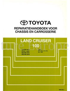 1998 TOYOTA LANDCRUISER 100 CHASSIS & BODY REPAIR MANUAL DUTCH