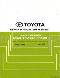 2003 TOYOTA LAND CRUISER | PRADO CHASSIS & CAROSSERIE (SUPPLEMENT) WERKPLAATSHANDBOEK ENGELS