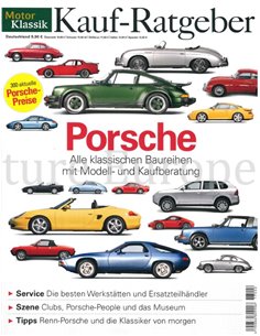 MOTOR KLASSIK, KAUF-RATGEBER: PORSCHE, ALLE KLASSISCHEN BAUREIHEN MIT MODELL- UND KAUFBERATUNG
