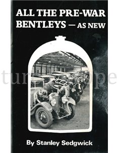 ALL THE PRE-WAR BENTLEYS - AS NEW
