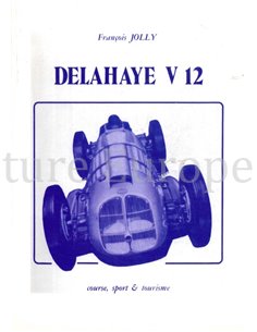 DELAHAYE V 12, COURSE, SPORT & TOURISME