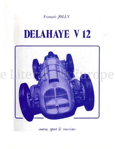 DELAHAYE V 12, COURSE, SPORT & TOURISME