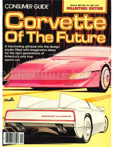 CORVETTE OF THE FUTURE, CLASSIC CAR COLLECTORS EDITION, CONSUMER GUIDE