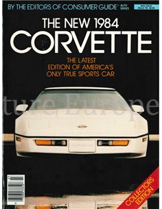 THE NEW 1984 CORVETTE, AUTO SERIES, CONSUMER GUIDE (COLLECTORS EDITION)