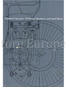 GOTLIEB DAIMLER, WILHELM MAYBACH UND KARL BENZ