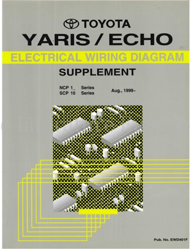 1999 TOYOTA YARIS | ECHO ELECTRISCHE SCHEMA WERKPLAATSHANDBOEK ENGELS
