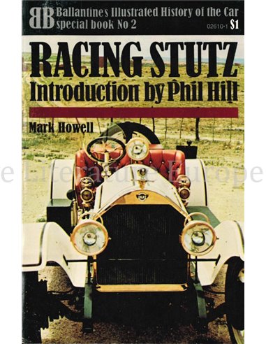 RACING STUTZ  (BALLANTINES ILLUSTRATED HISTORY OF THE CAR, SPECIAL BOOK No 2)