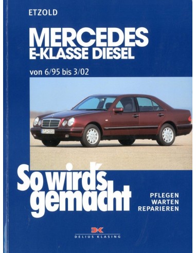 1995 - 2002 MERCEDES BENZ E KLASSE W210 DIESEL VRAAGBAAK DUITS