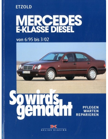 1995 - 2002 MERCEDES BENZ E KLASSE W210 DIESEL VRAAGBAAK DUITS