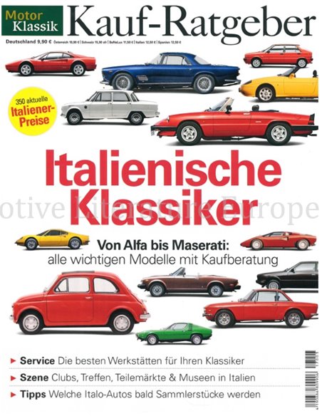 ITALIENISCHE KLASSIKER, MOTOR KLASSIK KAUF-RATGEBER (VON ALFA BIS MASERATI, ALLE WICHTIGEN MODELLE MIT KAUFBERATUNG)