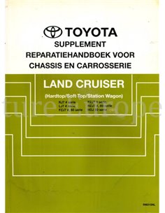 1993 TOYOTA LANDCRUISER CHASSIS & CAROSSERIE (SUPPLEMENT) WERKPLAATSHANDBOEK NEDERLANDS