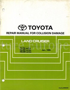 1995 TOYOTA LAND CRUISER COLLISION DAMAGE WORKSHOP MANUAL ENGLISH