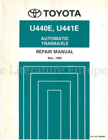 1999 TOYOTA AUTOMATIKGETRIEBE U440E, U441E WERKSTAATHANDBUCH  ENGLISCH