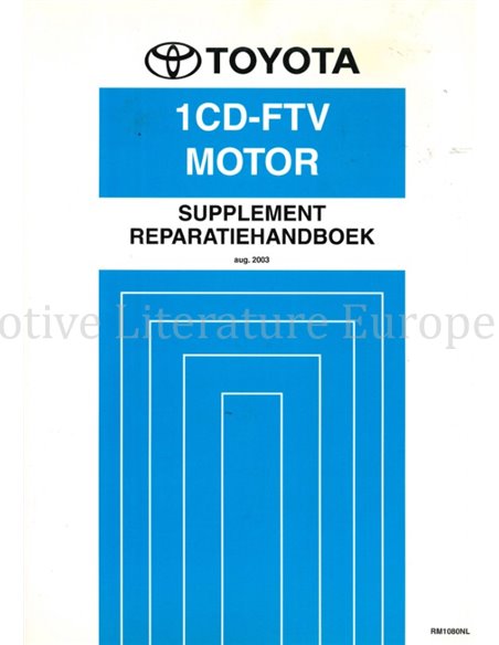 2003 TOYOTA RAV4 1CD-FTV ENGINE REPAIR MANUAL DUTCH