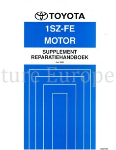 2000 TOYOTA YARIS | ECHO 1SZ-FE ENGINE REPAIR MANUAL DUTCH