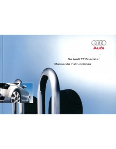 2001 AUDI TT ROADSTER INSTRUCTIEBOEKJE SPAANS