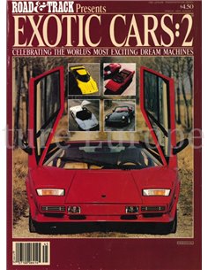 1984 ROAD AND TRACK PRESENTS EXOTIC CARS NR.2, MAGAZINE ENGELS