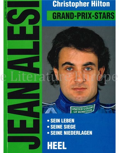 JEAN ALESI, SEIN LEBEN - SEINE SIEGE - SEINE NIEDERLAGEN (GRAND-PRIX-STARS)