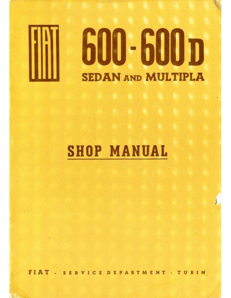 1963 FIAT 600 / 600D SEDAN & MULTIPLA WERKPLAATSHANDBOEK ENGELS