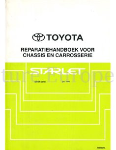 1996 TOYOTA STARLET CHASSIS & CAROSSERIE WERKPLAATSHANDBOEK NEDERLANDS