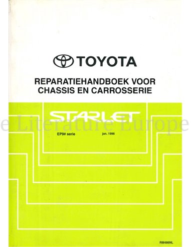 1996 TOYOTA STARLET CHASSIS & BODY WORKSHOP MANUAL DUTCH