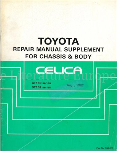 1987 TOYOTA CELICA CHASSIS & BODY WORKSHOP MANUAL ENGLISH