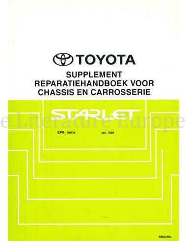 1998 TOYOTA STARLET CHASSIS & BODY WORKSHOP MANUAL DUTCH