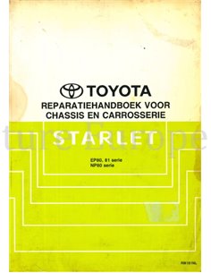 1990 TOYOTA STARLET FAHRWERK & KAROSSERIE WERKSTATTHANDBUCH NIEDERLÄNDISCH