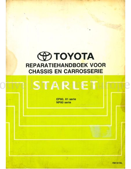1990 TOYOTA STARLET CHASSIS & CAROSSERIE WERKPLAATSHANDBOEK NEDERLANDS