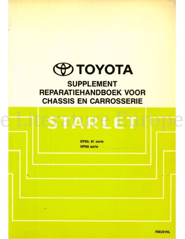 1992 TOYOTA STARLET CHASSIS & BODY (SUPPLEMENT) WORKSHOP MANUAL DUTCH