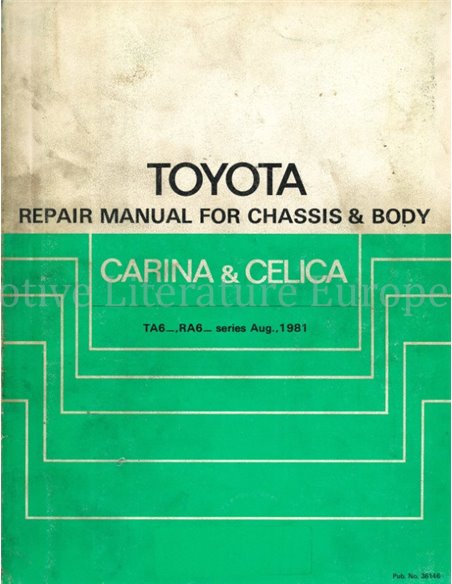 1981 TOYOTA CELICA | CARINA FAHRWERK & KAROSSERIE WERKSTATTHANDBUCH ENGLISCH