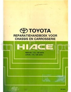 1990 TOYOTA HIACE FAHRWERK & KAROSSERIE WERKSTATTHANDBUCH NIEDERLÄNDISCH