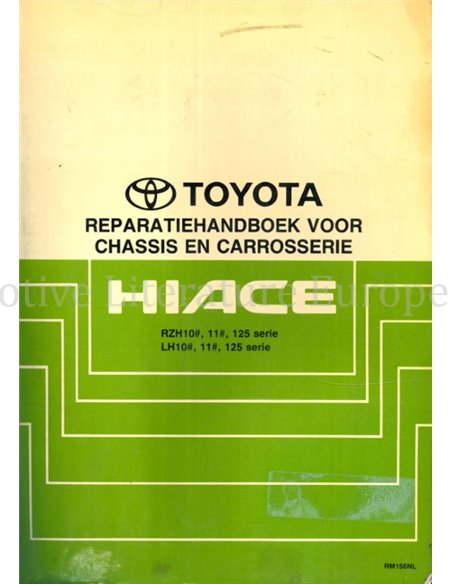 1990 TOYOTA HIACE CHASSIS & BODY WORKSHOP MANUAL DUTCH
