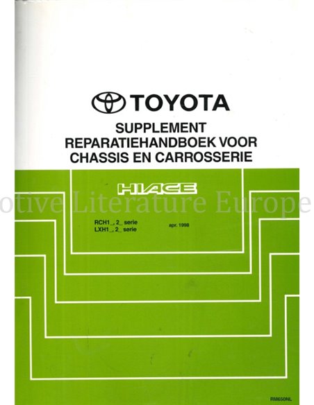 1998 TOYOTA HIACE CHASSIS & CARROSSERIE WERKPLAATSHANDBOEK NEDERLANDS