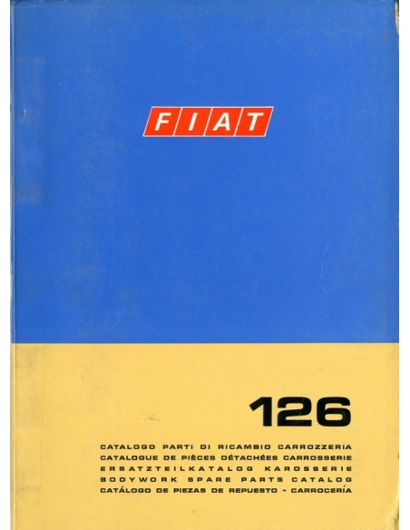 1972 FIAT 126 CARROSSERIE ONDERDELENHANDBOEK 