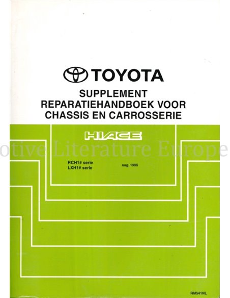 1996 TOYOTA HIACE CHASSIS & CARROSSERIE WERKPLAATSHANDBOEK NEDERLANDS
