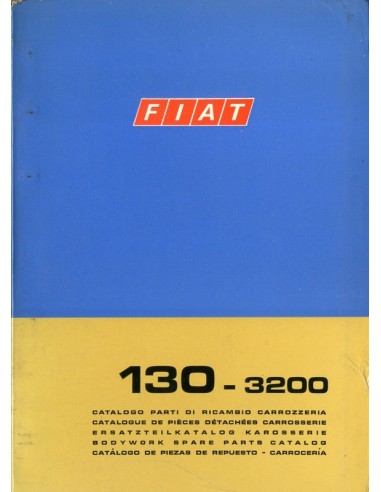 1971 FIAT 130 - 3200 CARROSSERIE ONDERDELENHANDBOEK 