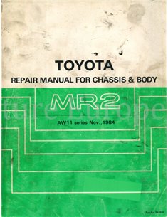 1984 TOYOTA MR2 CHASSIS & BODY WORKSHOP MANUAL ENGLISH