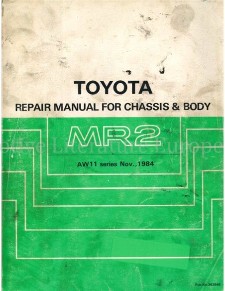 1984 TOYOTA MR2 CHASSIS & BODY WORKSHOP MANUAL ENGLISH