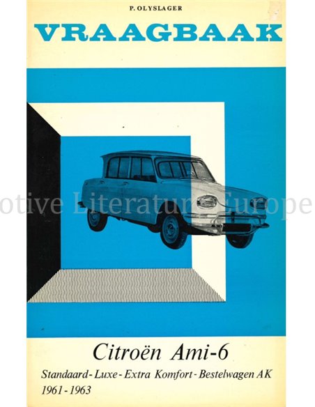 1961 - 1963 CITROËN AMI-6 VRAAGBAAK NEDERLANDS