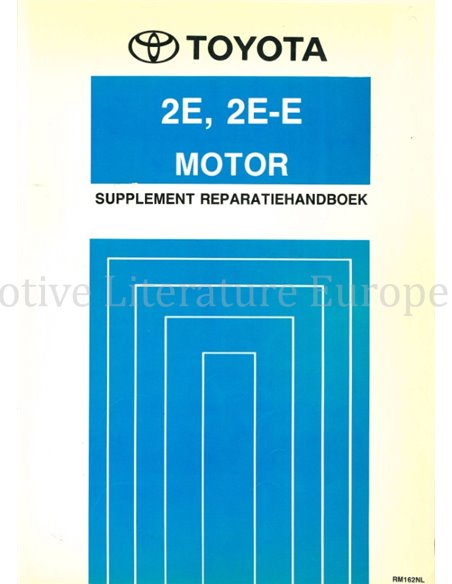 1989 TOYOTA COROLLA 2E | 2E-E MOTOR (SUPPLEMENT) WERKPLAATSHANDBOEK NEDERLANDS