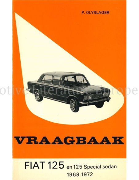 1969 - 1972 FIAT 125 | 125 SPECIAL SEDAN VRAAGBAAK NEDERLANDS