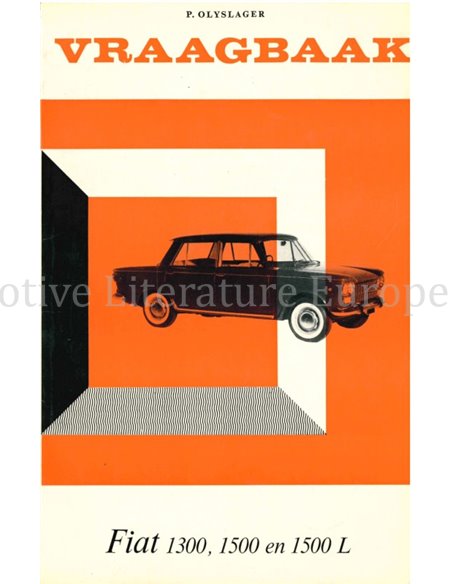 1961 - 1964  FIAT 1300 | 1500 | 1500 LVRAAGBAAK NEDERLANDS
