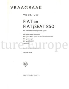 1968 - 1972 FIAT / SEAT 850 | COACH | SPECIAL | SPORT COUPÉ | SPORT | SPIDER VRAAGBAAK NEDERLANDS 2