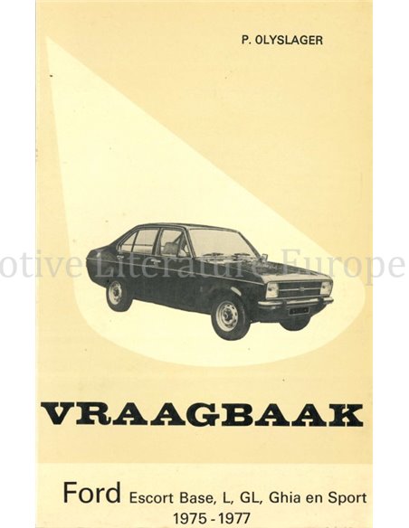 1975 - 1977 FORD ESCORT BASE | L | GL | GHIA | SPORT, REPAIR MANUAL DUTCH